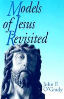 Models of Jesus Revisited