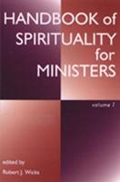 Handbook of Spirituality for Ministers