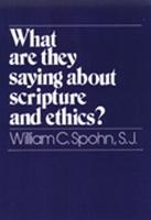 What Are They Saying About Scripture and Ethics?