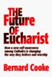 The Future of Eucharist