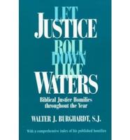 Let Justice Roll Down Like Waters