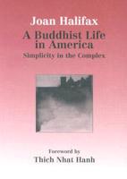 A Buddhist Life in America