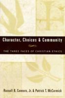 Character, Choices & Community