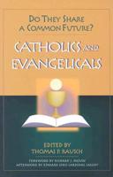 Catholics and Evangelicals