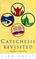 Catechesis Revisted