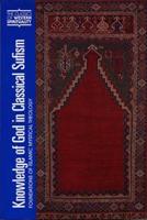 Knowledge of God in Classical Sufism