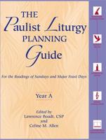 The Paulist Liturgy Planning Guide