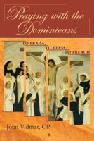 Praying With the Dominicans