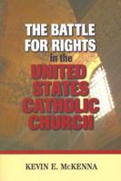 The Battle for Rights in the United States Catholic Church