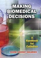 Making Biomedical Decisions