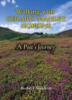 Walking With Gerard Manley Hopkins