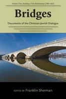 Bridges—Documents of the Christian-Jewish Dialogue