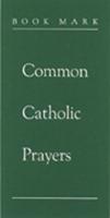 Common Catholic Prayers