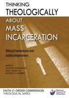 Thinking Theologically About Mass Incarceration