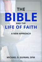 The Bible and the Life of Faith