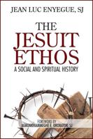The Jesuit Ethos