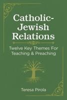 Catholic-Jewish Relations