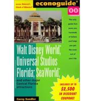 Walt Disney World, Universal Studios Florida, Sea World and Other Major Attractions