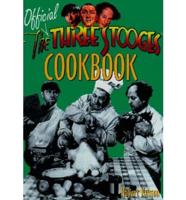 The Official Three Stooges Cookbook