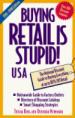 Buying Retail Is Stupid! USA