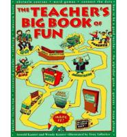 The Teacher's Big Book of Fun