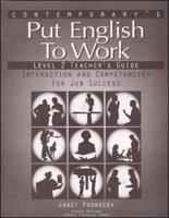 Put English to Work - Level 2 (High Beginning) - Teacher's Guide
