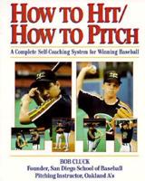 How to Hit, How to Pitch