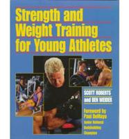 Strength and Weight Training for Young Athletes