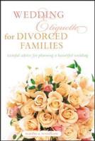Wedding Etiquette for Divorced Families