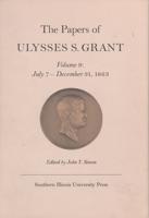 The Papers of Ulysses S. Grant, Volume 9