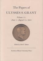 The Papers of Ulysses S. Grant, Volume 11