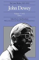 The Collected Works of John Dewey V. 7; 1932, Ethics