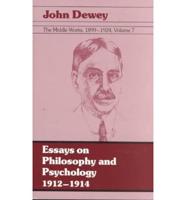 The Middle Works of John Dewey, Volume 7, 1899 - 1924 Volume 7