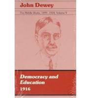 The Middle Works of John Dewey, Volume 9, 1899-1924 Volume 9