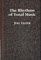 The Rhythms of Tonal Music