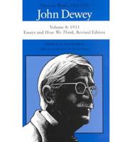The Later Works of John Dewey, Volume 8, 1925 - 1953 Volume 8