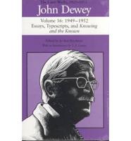 The Later Works of John Dewey, Volume 16, 1925 - 1953 Volume 16