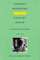 Sunday Morning in Fascist Spain