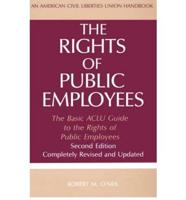 The Rights of Public Employees, Second Edition