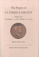 Papers of Ulysses S. Grant, Volume 20