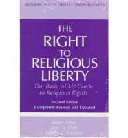 The Right to Religious Liberty, Second Edition