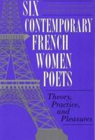 Six Contemporary French Women Poets