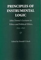 Principles of Instrumental Logic
