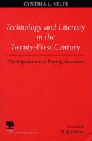 Technology and Literacy in the Twenty-First Century