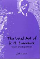 The Vital Art of D.H. Lawrence