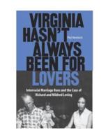 Virginia Hasn't Always Been for Lovers