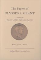 The Papers of Ulysses S. Grant V. 29; October 1, 1878-September 30, 1880