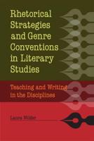Rhetorical Strategies and Genre Conventions in Literary Studies