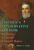 Lincoln's Conservative Advisor