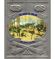 Civil War. Road to Shiloh